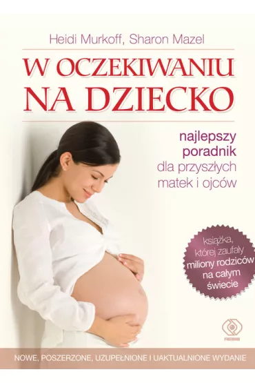 W oczekiwaniu na dziecko - Sharon Mazel, Heidi Murkoff, Heidi E. Murkoff