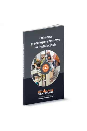 Ochrona przeciwpora�eniowa w instalacjach - Andrzej Boczkowski, Janusz Strzy�ewski, Tomasz  Karwat