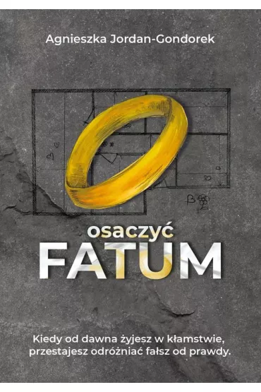 Osaczy� fatum - Agnieszka  Jordan-Gondorek