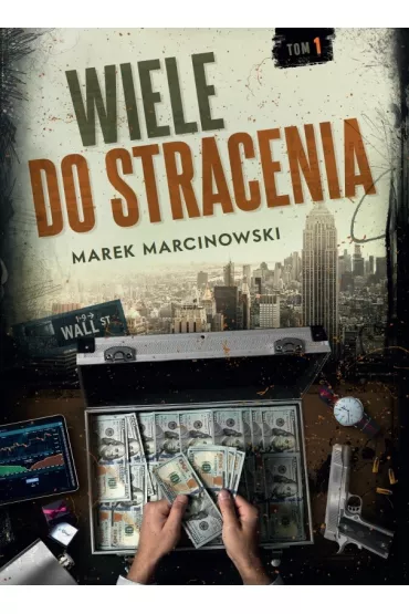 Wiele do stracenia - Marek Marcinowski