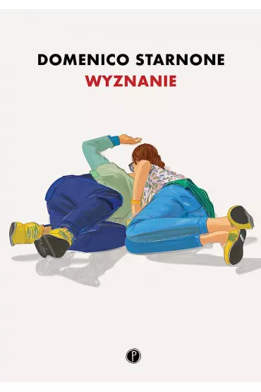 Wyznanie - Domenico Starnone
