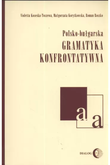 Polsko-bu�garska gramatyka konfrontatywna