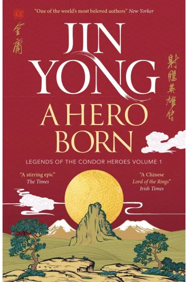 A Hero Born - Jin Yong