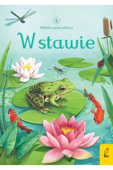 W stawie. M�odzi Przyrodnicy