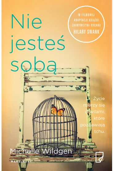 Nie jeste� sob� - Michelle Wildgen
