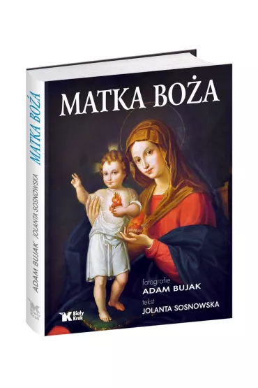 Matka Bo�a - Adam Bujak, Jolanta Sosnowska