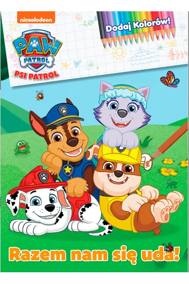 Razem nam si� uda! Psi Patrol. Dodaj kolor�w. Cz�� 8