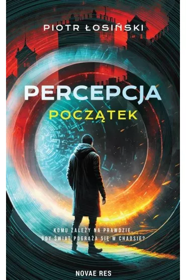 Percepcja. Pocz�tek - Piotr  �osi�ski