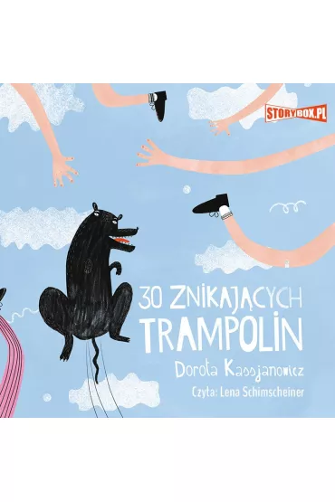 Audiobook 30 znikajcych trampolin mp3 - Dorota Kassjanowicz