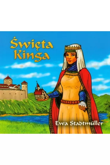 �wi�ta Kinga - Ewa Stadtmuller