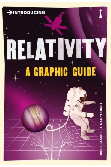Introducing Relativity - Bruce  Bassett, Ralph  Edney
