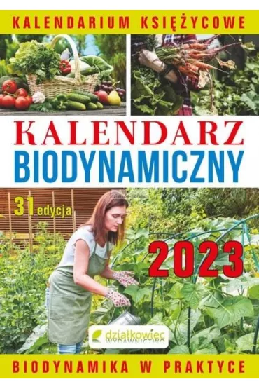Kalendarz biodynamiczny 2023