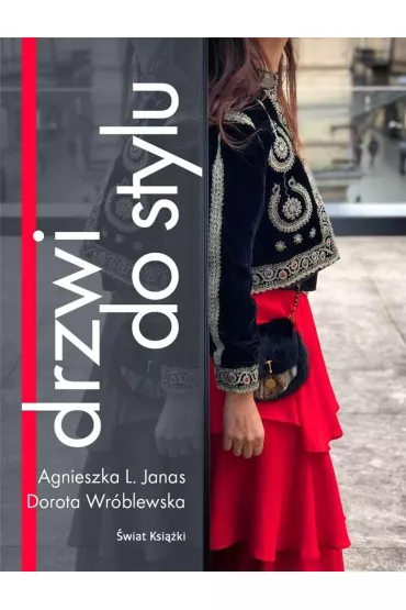 Drzwi do stylu - Dorota Wrblewska, Agnieszka Lidia  Janas