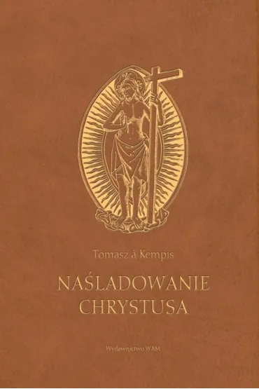 Na�ladowanie Chrystusa - Tomasz Kempis