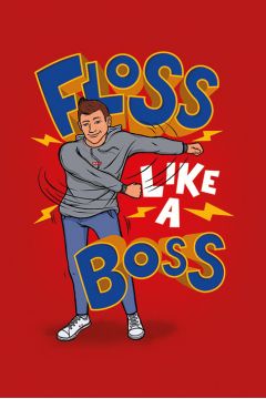 Floss Like A Boss - plakat 61x91,5 cm