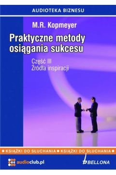 Audiobook Praktyczne metody osigania sukcesu cz. 3 - "rda inspiracji" mp3