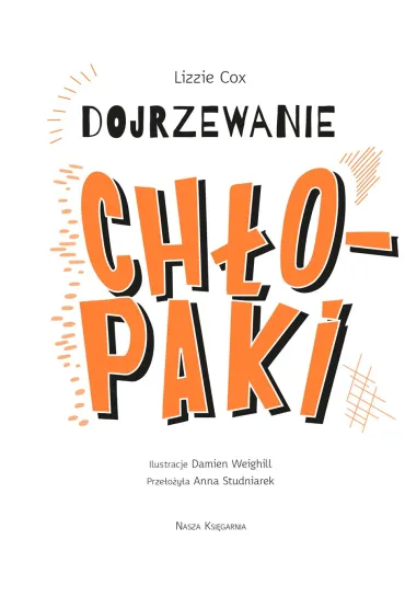 Dojrzewanie. Ch�opaki - Lizzie  Cox