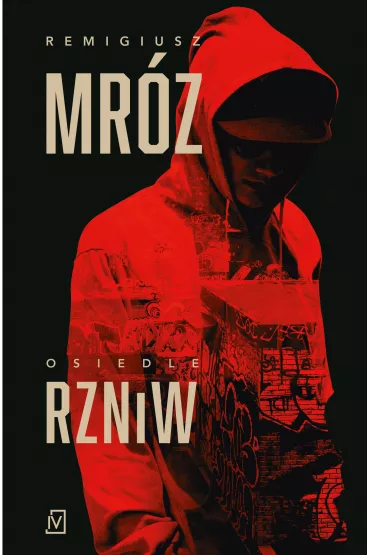 Osiedle RZNiW - Remigiusz Mr�z