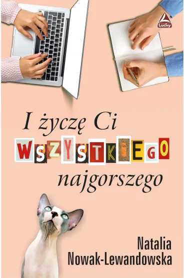 I �ycz� Ci wszystkiego najgorszego - Natalia Nowak-Lewandowska