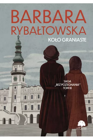 Bez poegnania T.3 Koo graniaste - Barbara Rybatowska