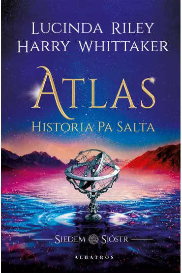 eBook Atlas. Historia Pa Salta. Siedem Si�str. Tom 8 mobi epub - Lucinda Riley, Harry Whittaker