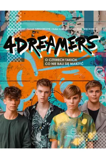 4Dreamers - ksi��ka ze zdj�ciem i autografem - 4Dreamers