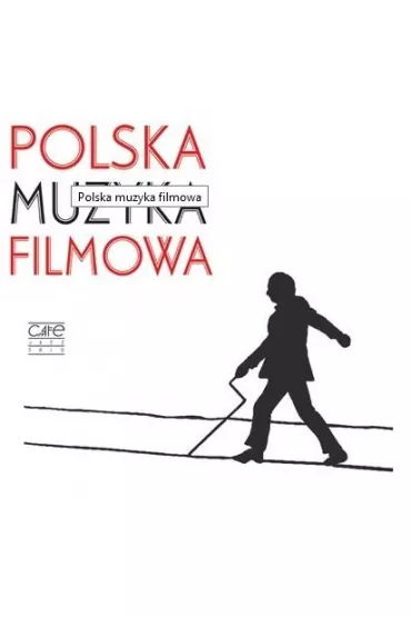 Polska Muzyka Filmowa CD - Cafe Jazz Trio