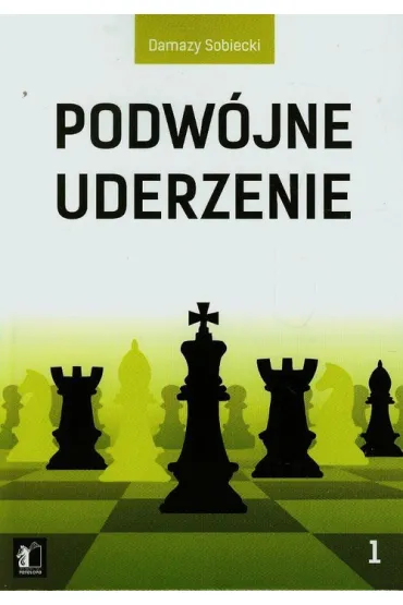 Podw�jne uderzenie - Damazy Sobiecki
