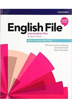 English File 4th edition. Intermediate Plus. Student's Book with Online Practice
