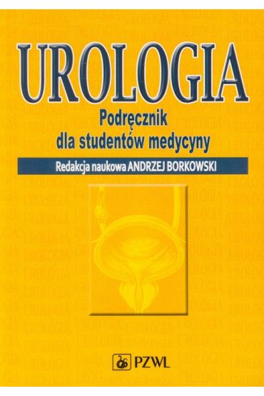 Urologia. Podręcznik dla studentów medycyny