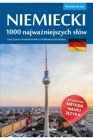 Niemiecki. 1000 najwa�niejszych s��w. Poziom A1-A2