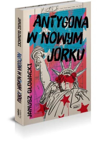 Antygona w Nowym Jorku - Janusz G�owacki