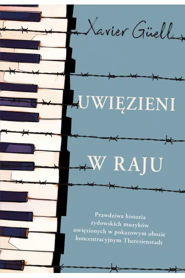 Uwi�zieni w raju - Xavier  G�ell