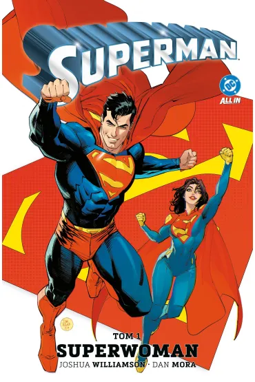 Superman. Tom 1. Superwoman - Joshua Williamson, Dan Mora