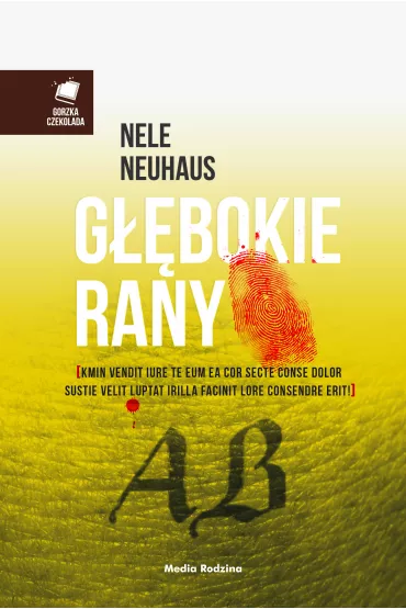 G��bokie rany - Nele Neuhaus