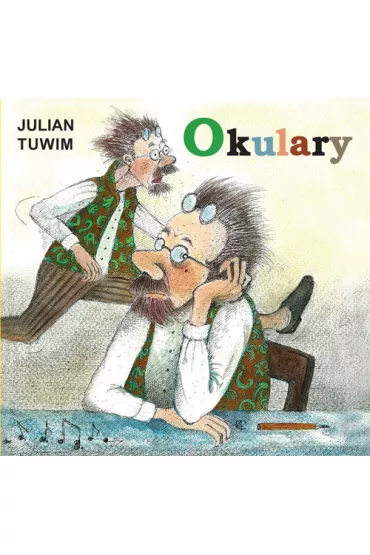 Klasyka wierszyka. Okulary - Julian Tuwim
