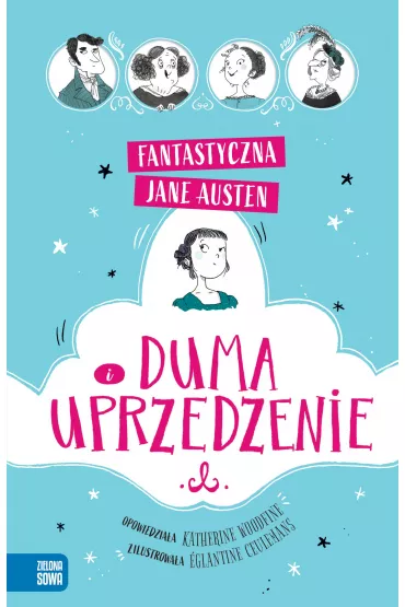 Duma i uprzedzenie. Fantastyczna Jane Austen - Jane Austen, Katherine  Woodfine