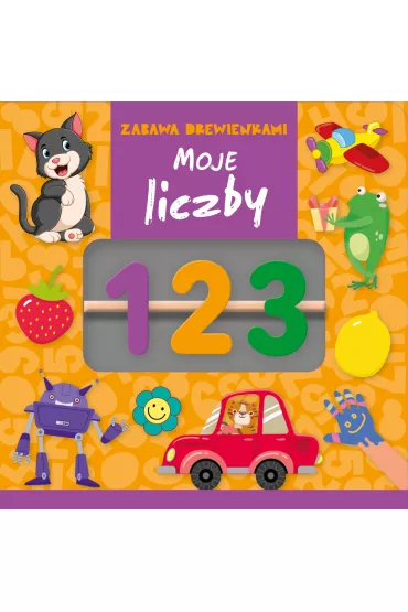 Zabawa drewienkami. Moje liczby