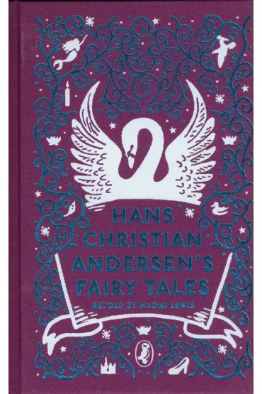 Hans Christian Andersen's Fairy Tales - Hans Christian Andersen