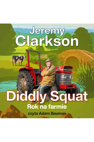 Audiobook Diddly Squat. Rok na farmie mp3 - Jeremy Clarkson
