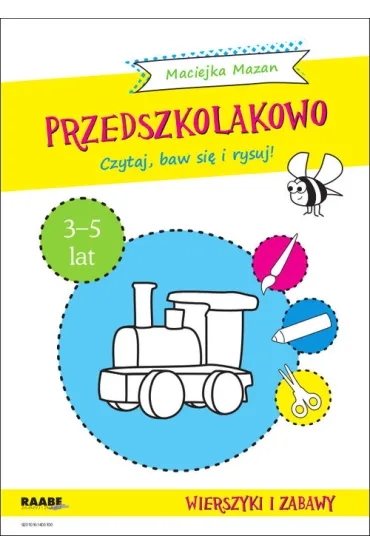Przedszkolakowo Wierszyki i zabawy 3-5 lat. Czytaj, baw si� i rysuj!