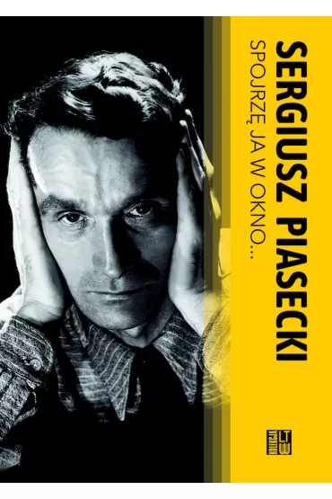 Spojrz� ja w okno NW - Sergiusz Piasecki