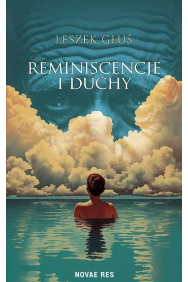 Reminiscencje i duchy - Leszek  G�u�