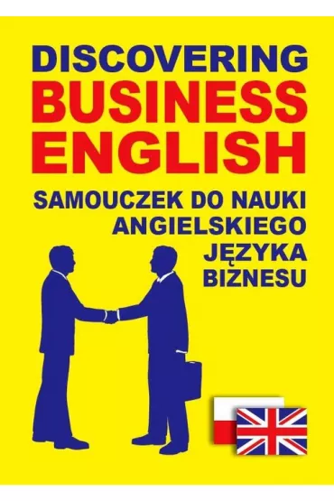 Discovering Business English. Samouczek do nauki angielskiego j�zyka biznesu - Jacek Gordon