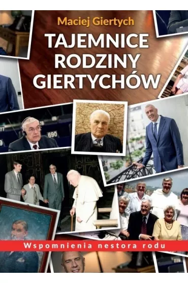 Tajemnice Rodziny Giertych�w - Maciej Giertych
