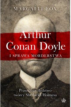 eBook Arthur Conan Doyle i sprawa morderstwa mobi epub