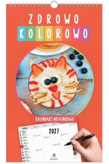 Kalendarz 2027 rodziny Zdrowo kolorowo