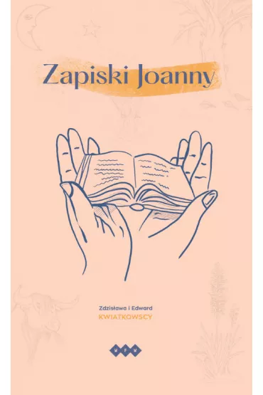 Zapiski Joanny - Zdzis�awa Kwiatkowska, Edward Kwiatkowski