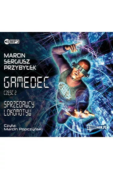 Audiobook Sprzedawcy Lokomotyw. Gamedec. Tom 2 CD - Marcin Przyby�ek