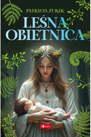 Le�na obietnica - Patrycja �urek